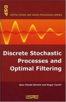 Discrete Stochastic Processes and Optimal Filtering