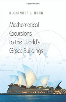 Mathematical excursions to the world's great buildings