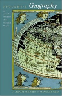Ptolemy's Geography. An Annotated Translation of the Theoretical Chapters