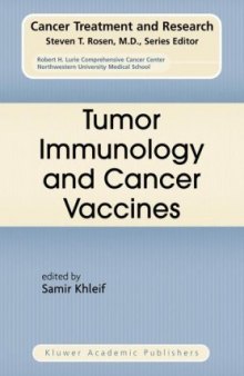 Tumor Immunology and Cancer Vaccines (Cancer Treatment and Research)