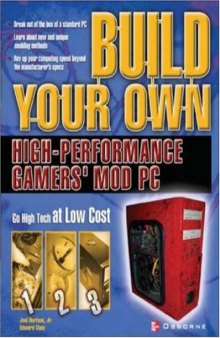 Build Your Own High-Performance Gamer's Mod PC