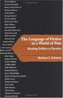 The Language of Fiction in a World of Pain: Reading Politics as Paradox  