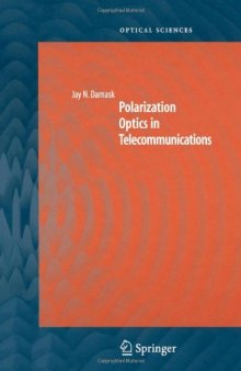 Polarization Optics in Telecommunications (Springer Series in Optical Sciences)