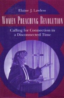 Women Preaching Revolution: Calling for Connection in a Disconnected Time  