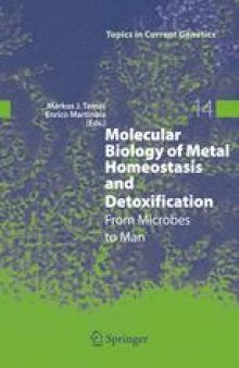 Molecular Biology of Metal Homeostasis and Detoxification: From Microbes to Man