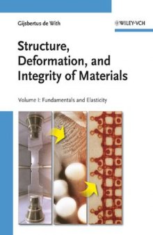 Structure, Deformation, and Integrity of Materials