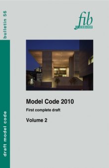 FIB 56: Model Code 2010 - First complete draft, Vol. 2