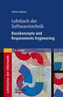 Lehrbuch der Softwaretechnik: Basiskonzepte und Requirements Engineering (German Edition)