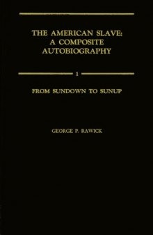 From Sundown to Sunup: The Making of the Black Community Vol. 1