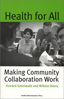 Health for All: Making Community Collaboration Work