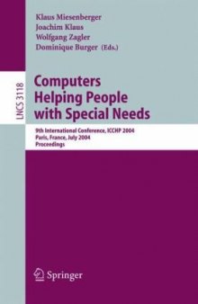 Computers Helping People with Special Needs: 9th International Conference, ICCHP 2004, Paris, France, July 7-9, 2004. Proceedings
