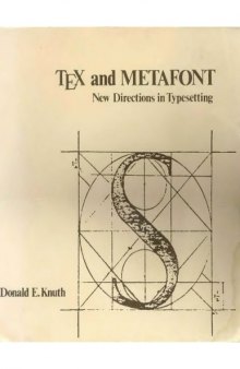 TEX and METAFONT : new directions in typesetting