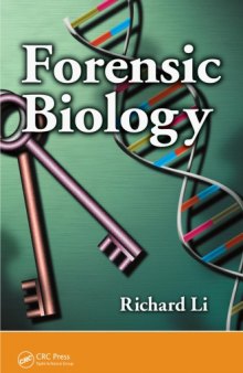 Forensic Biology : Identification and DNA Analysis of Biological Evidence