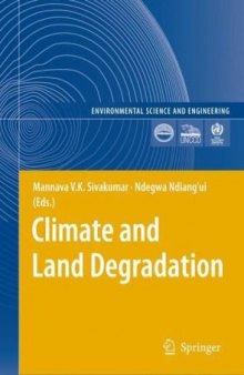 Climate and Land Degradation (Environmental Science and Engineering   Environmental Science) (Environmental Science and Engineering   Environmental Science)