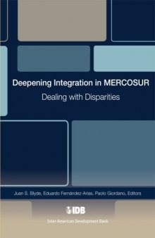 Deepening Integration in Mercosur - Dealing with Disparities