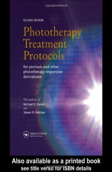 Phototherapy Treatment Protocols for Psoriasis and other Phototherapy-responsive Dermatoses, Second Edition