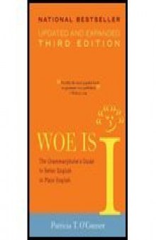Woe Is I- Updated & Expaned
