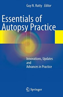 Essentials of autopsy practice : innovations, updates and advances in practice