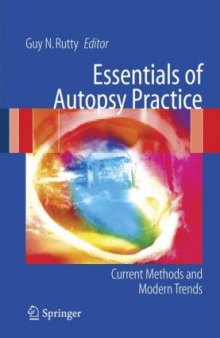 Essentials of Autopsy Practice: Current Methods and Modern Trends