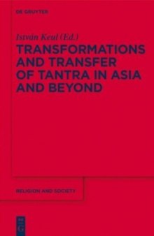 52 Transformations and Transfer of Tantra in Asia and Beyond