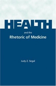 Health and the Rhetoric of Medicine