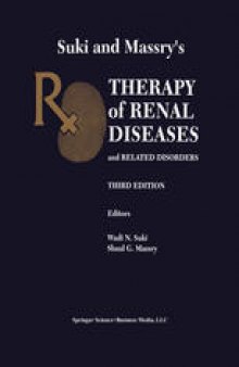 Suki and Massry’s THERAPY OF RENAL DISEASES AND RELATED DISORDERS