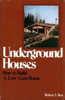 Underground houses : how to build a low-cost home
