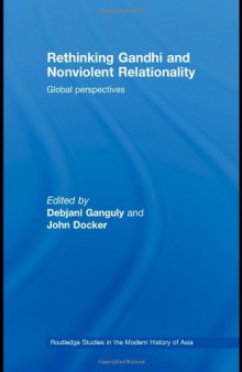 Rethinking Gandhi and Nonviolent Relationality: Global Perspectives 