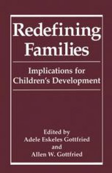Redefining Families: Implications for Children’s Development