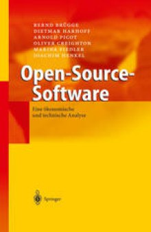Open-Source-Software: Eine ökonomische und technische Analyse