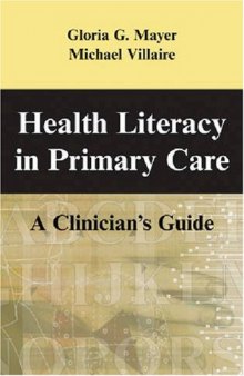 Health Literacy in Primary Care: A Clinician's Guide