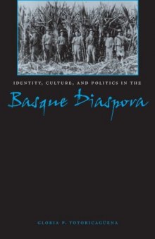Identity, culture, and politics in the Basque diaspora
