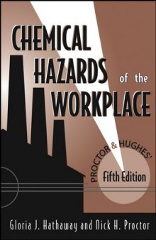 Proctor and Hughes' Chemical Hazards of the Workplace, Fifth Edition