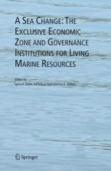 A Sea Change: The Exclusive Economic Zone and Governance Institutions for Living Marine Resources