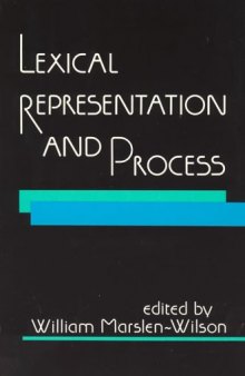 Lexical Representation and Process  