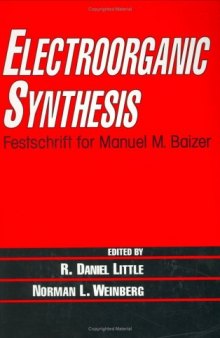 Electroorganic Synthesis: Festschrift for Manuel M. Baizer
