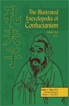 The Illustrated Encyclopedia of Confucianism, Vol. 1