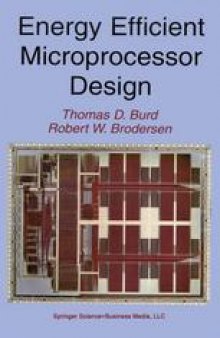 Energy Efficient Microprocessor Design