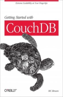 Getting Started with CouchDB: Extreme Scalability at Your Fingertips