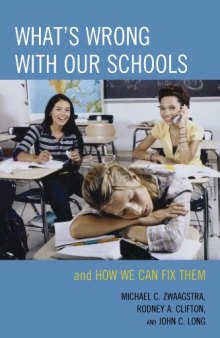 What's Wrong with Our Schools: and How We Can Fix Them  