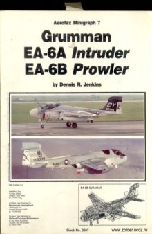 Grumman EA-6A Intruder, EA-6B Prowler (Aerofax Minigraph 7)