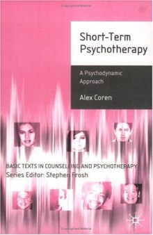 Short-term Psychotherapy: A Psychodynamic Approach 