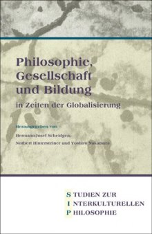 Philosophie, Gesellschaft und Bildung in Zeiten der Globalisierung  