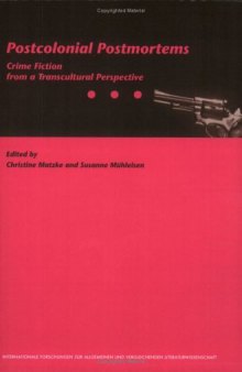 Postcolonial Postmortems (Internationale Forschungen Zur Allgemeinen & Vergleichenden Literaturwissenschaft S.)