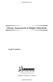 Library Assessment in Higher Education