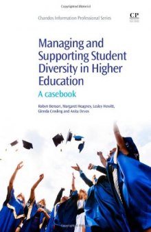 Managing and Supporting Student Diversity in Higher Education. A Casebook