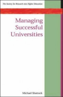 Managing Successful Universities (Society for Research Into Higher Education)