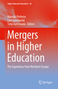 Mergers in Higher Education: The Experience from Northern Europe
