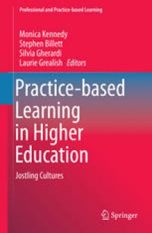 Practice-based Learning in Higher Education: Jostling Cultures