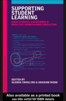 Supporting Student Learning: Case Studies, Experience and Practice from Higher Education (Case Studies of Teaching in Higher Education Series)